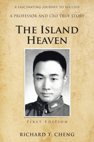 The Island Heaven : 2 by Richard T Cheng - Paperback