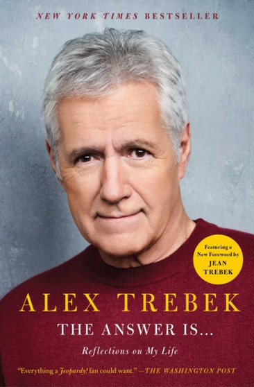 The Answer Is . . . : Reflections on My Life by Alex Trebek - Paperback