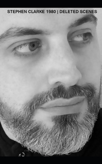 Deleted Scenes : My Autobiography by Stephen Clarke 1980 - Paperback