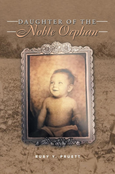Daughter of the Noble Orphan by Ruby Y Pruett - Paperback