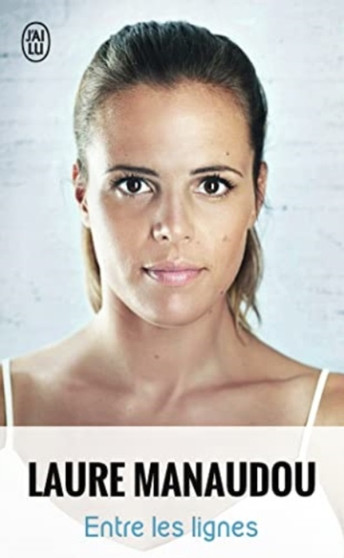 Entre les lignes by Laure Manaudou - Paperback