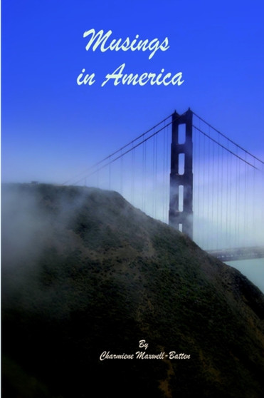 Musings in America by Charmiene Maxwell-Batten - Paperback