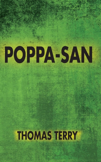 Poppa-San by Thomas Terry - Hardback