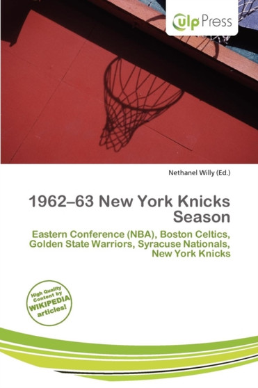 1962-63 New York Knicks Season by Nethanel Willy - Paperback