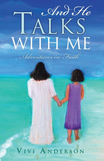 And He Talks with Me by Vivi Anderson - Paperback And He Talks with Me by Vivi Anderson - Paperback