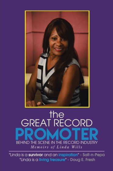The Great Record Promoter : Behind the Scene in the Record Industry by Linda Wills - Paperback