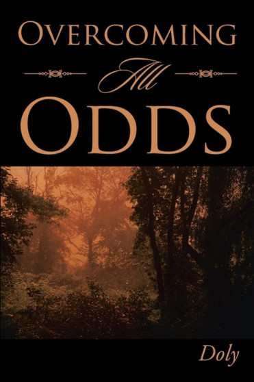 Overcoming All Odds by Doly - Paperback