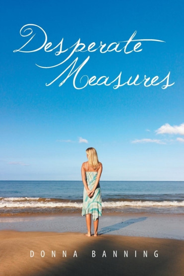 Desperate Measures by Donna Banning - Paperback
