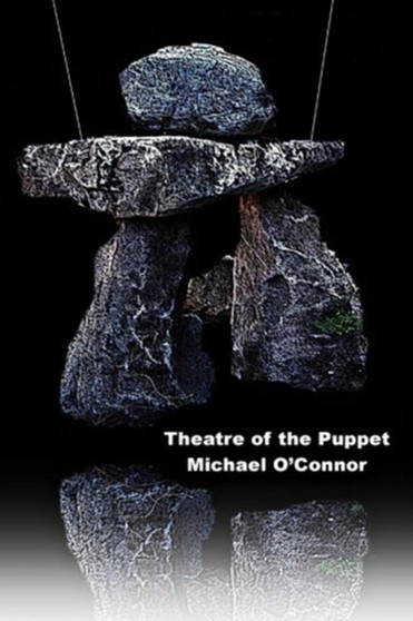 Theatre of the Puppet by Michael O'Connor - Paperback