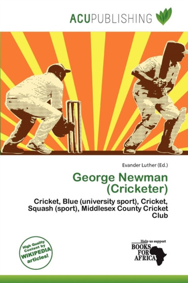 George Newman (Cricketer) by Evander Luther - Paperback George Newman (Cricketer) by Evander Luther - Paperback