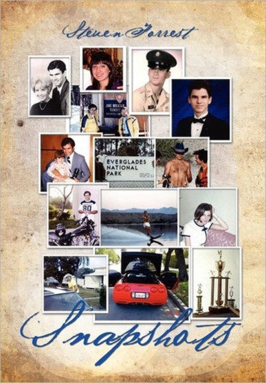 Snapshots by Steven Forrest - Hardback