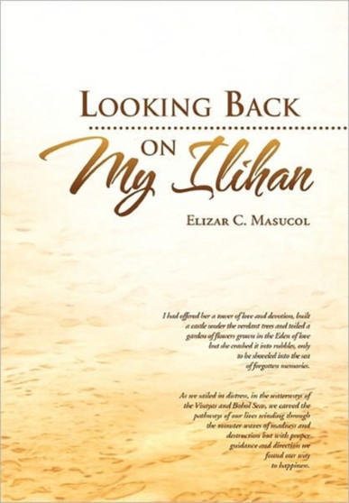 Looking Back on My Ilihan by Elizar C Masucol - Paperback