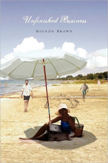 Unfinished Business by Mignon Brown - Paperback