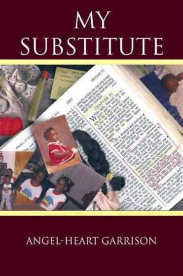 My Substitute by Angel-heart Garrison - Hardback