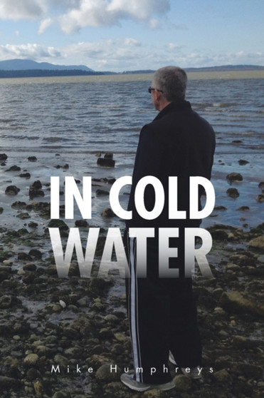 In Cold Water by Mike Humphreys - Paperback