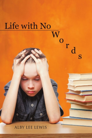Life with No Words by Alby Lee Lewis - Paperback