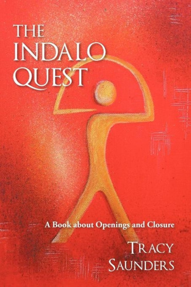 The Indalo Quest by Tracy Saunders - Paperback
