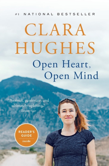 Open Heart, Open Mind by Clara Hughes - Paperback