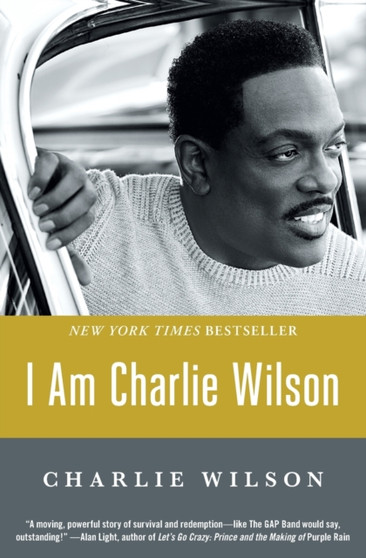 I Am Charlie Wilson by Charlie Wilson - Paperback