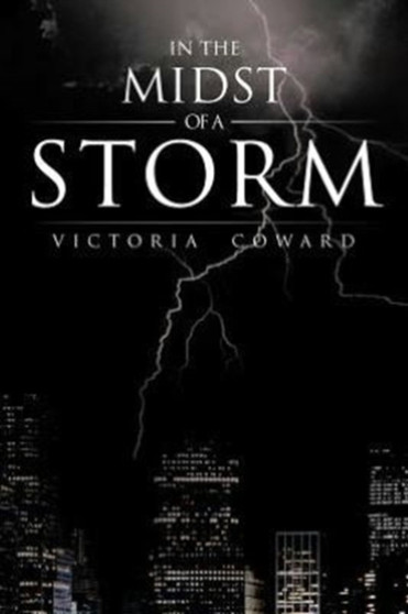 In the Midst of a Storm by Victoria Coward - Paperback