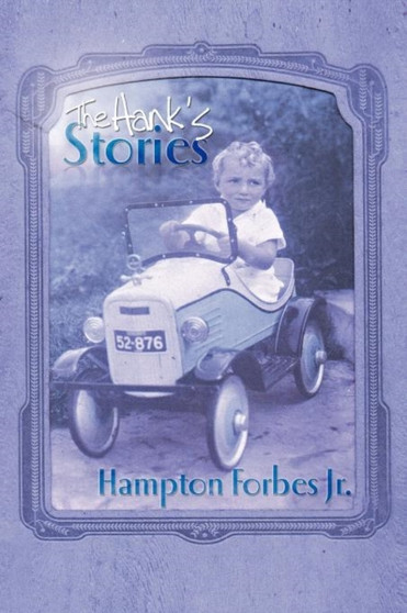 The Hank's Stories by Hampton Forbes Jr - Paperback