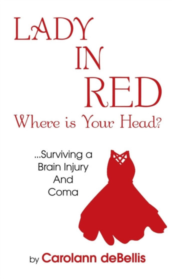 Lady in Red by Carolann deBellis - Hardback