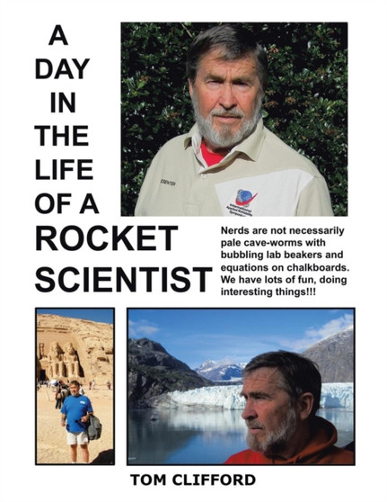 A Day in the Life of a Rocket Scientist by Tom Clifford - Paperback