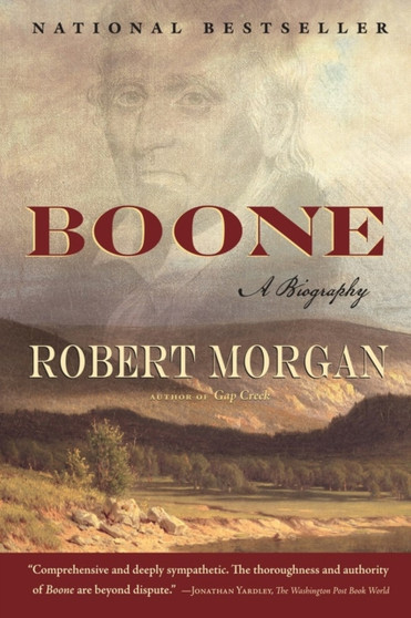 Boone : A Biography by Robert Morgan - Paperback