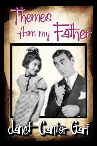 Themes from My Father by Janet Gari - Paperback