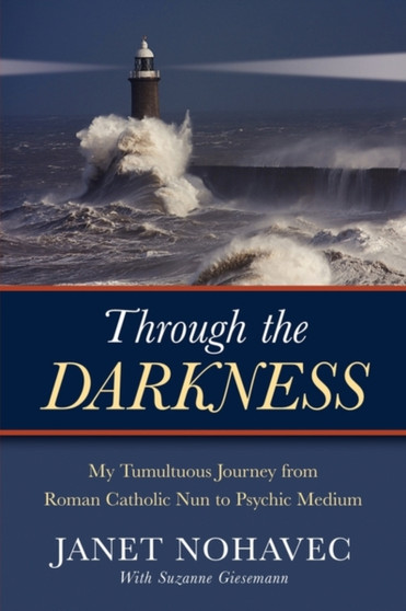 Through the Darkness by Janet Nohavec - Paperback