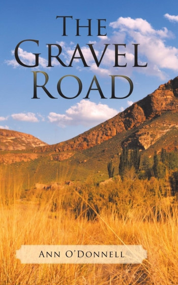 The Gravel Road by Ann O'Donnell - Hardback