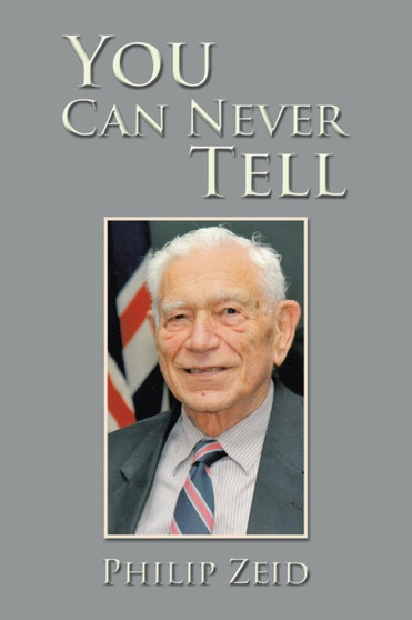 You Can Never Tell by Philip Zeid - Paperback
