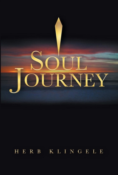 Soul Journey by Herb Klingele - Hardback
