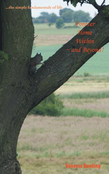 Forever Home Within and Beyond! by Vanessa Bunting - Paperback