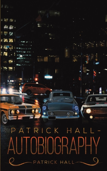 Patrick Hall - Autobiography by Patrick Hall - Paperback