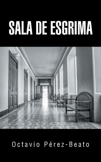 Sala de esgrima by Octavio Perez-Beato - Paperback