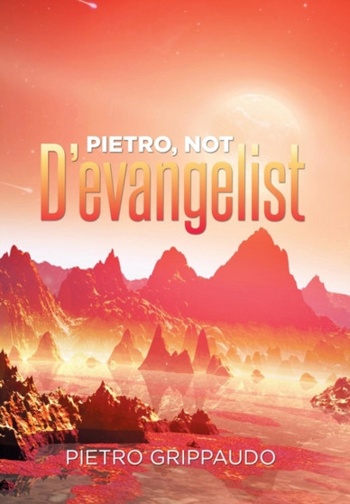 Pietro, Not D'evangelist by Pietro Grippaudo - Hardback