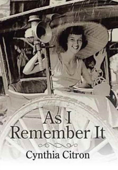 As I Remember It by Cynthia Citron - Hardback