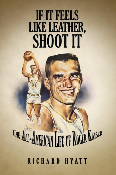 If it Feels Like Leather, Shoot it by Richard Hyatt - Paperback