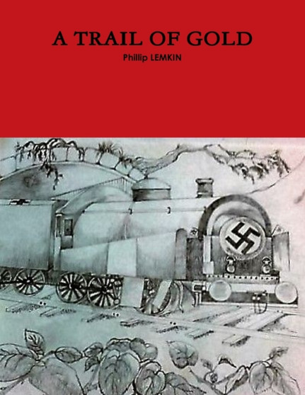 A Trail of Gold by PHILLIP LEMKIN - Paperback