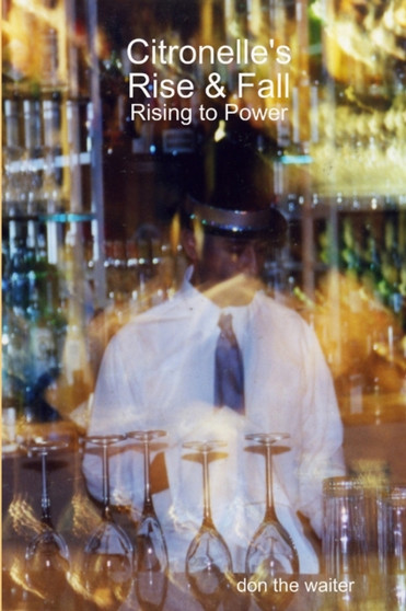 Citronelle's Rise & Fall : 2. Rising to Power by Don Jr Lehman - Paperback