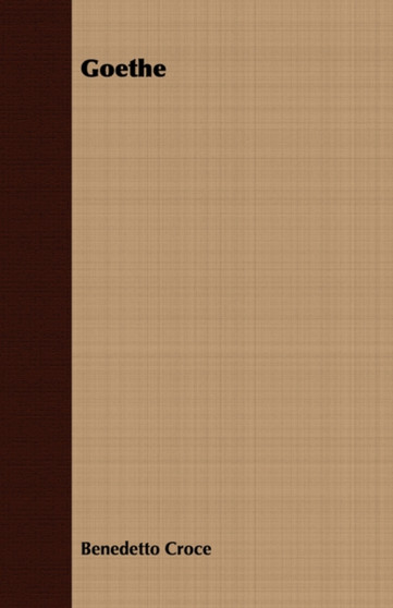 Goethe by Benedetto Croce - Paperback