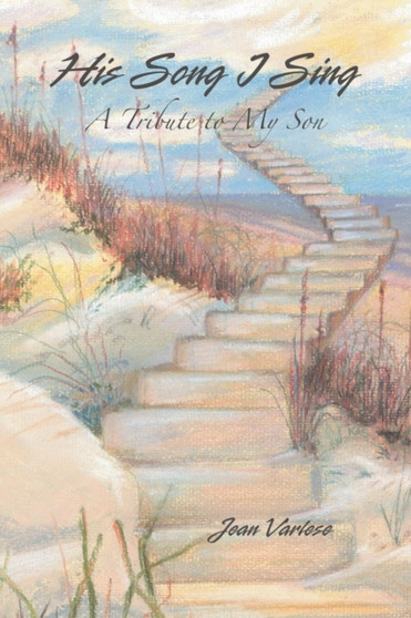 His Song I Sing by Jean Varlese - Paperback