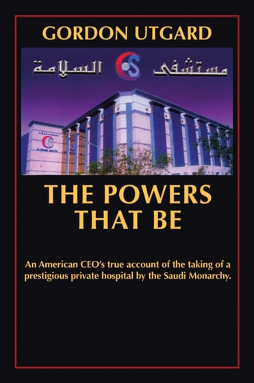 The Powers That Be by Gordon Utgard - Paperback