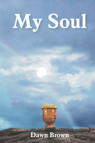 My Soul by Dawn Brown - Paperback