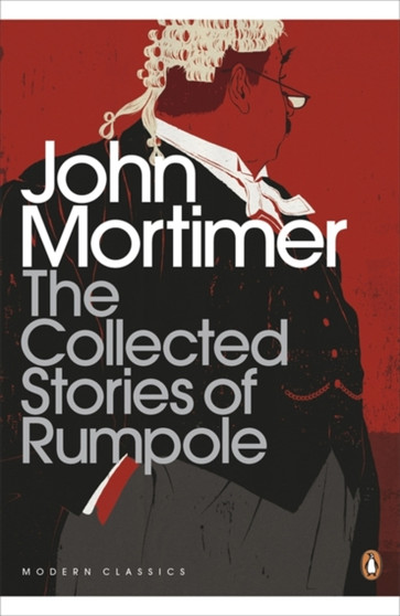 The Collected Stories of Rumpole by John Mortimer - Paperback