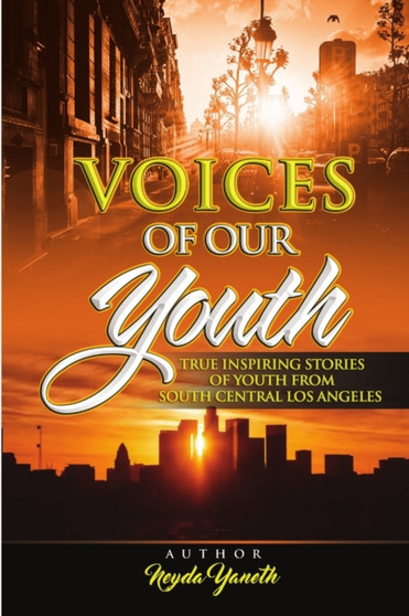 Voices of Our Youth by Neyda Yaneth - Paperback