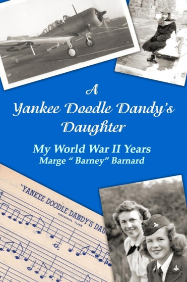 A Yankee Doodle Dandy's Daughter by Marge Barnard - Paperback