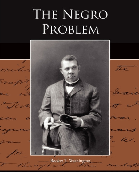 The Negro Problem by Booker T Washington - Paperback