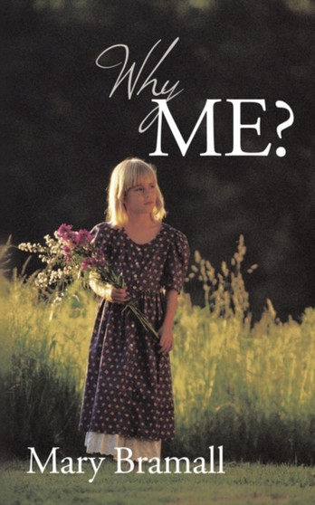 Why Me? by Mary Bramall - Paperback